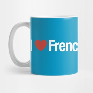 I HEART French Bulldogs. Mug